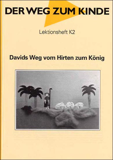 WzK K2: «Davids Weg vom Hirten zum König»