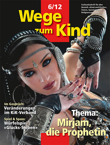 WzK 6/2012: Mirjam, die Prophetin