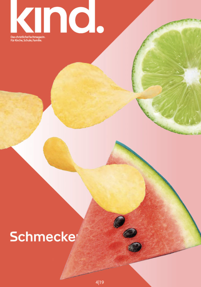 kind. 4/19: Schmecken