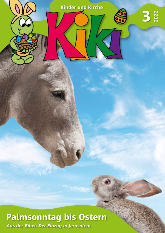 Kiki 3/2022: Palmsonntag bis Ostern
