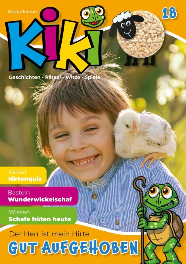 Kiki 18: Gut aufgehoben – Der Herr ist mein Hirte