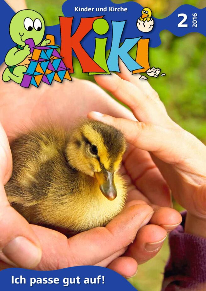 Kiki 2/2016: Ich passe gut auf! Kiki 2/2016: Ich passe gut auf!