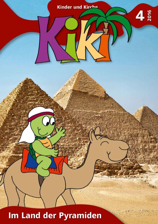 Kiki 4/2016: Im Land der Pyramiden Kiki 4/2016: Im Land der Pyramiden
