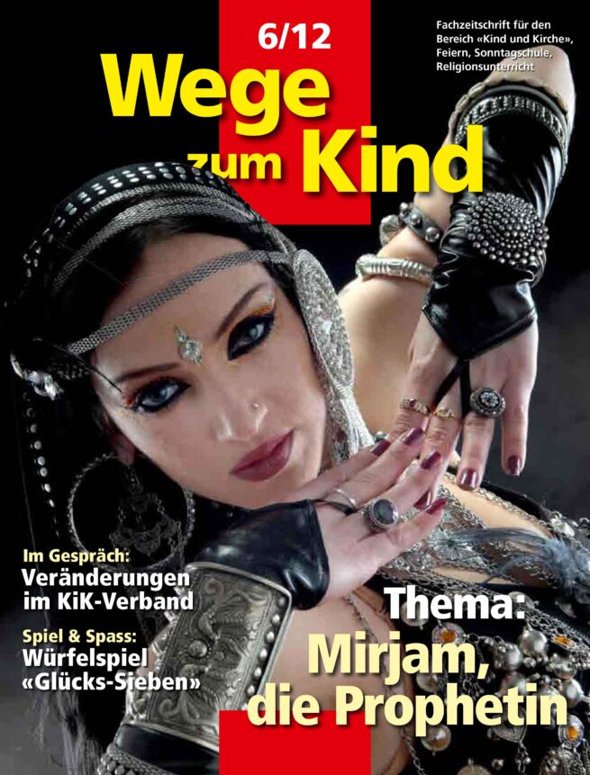 WzK 6/2012: Mirjam, die Prophetin