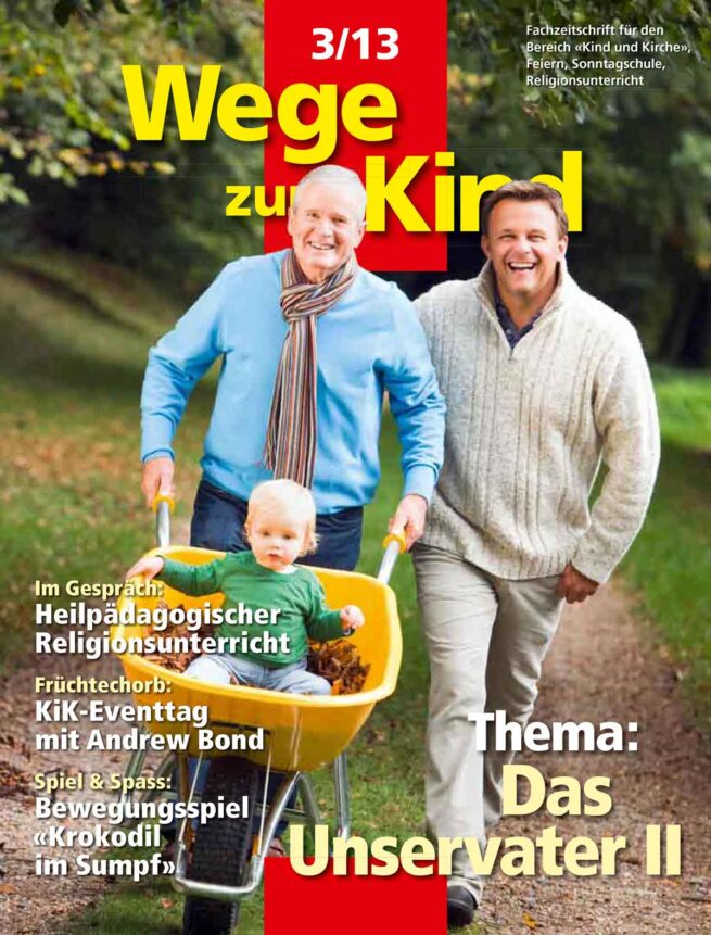 WzK 3/2013: Das Unservater II WzK 3/2013: Das Unservater II