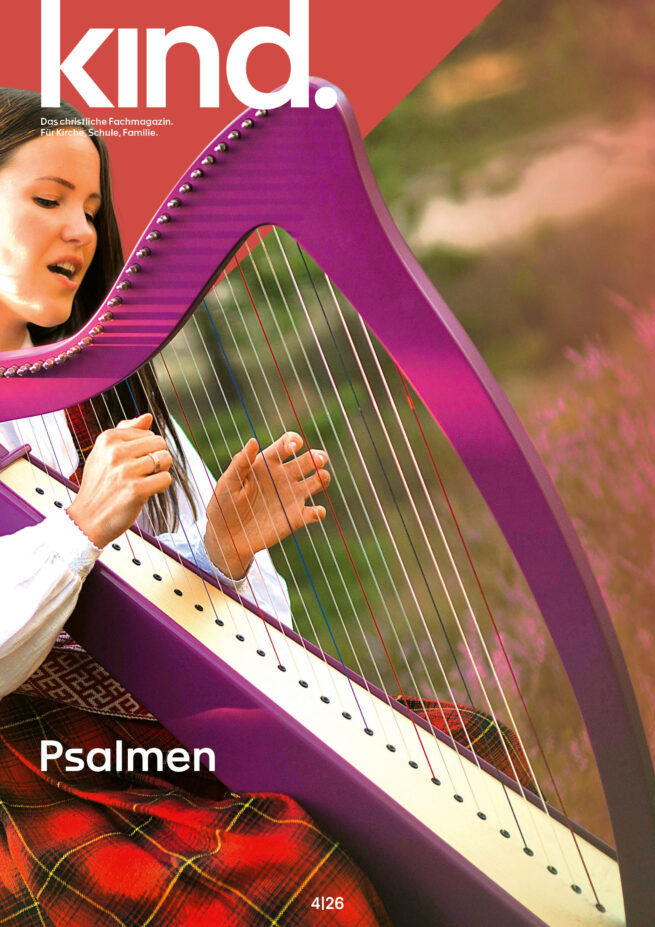kind. 4/26: «Psalmen»