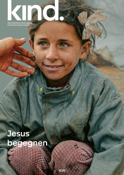 kind. 5/26: «Jesus begegnen»